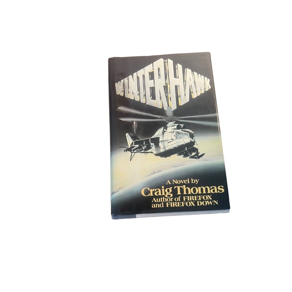 Winter Hawk by Craig Thomas (1987, Hardcover)